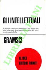 Gli intellettuali e l'organizzazione della cultura