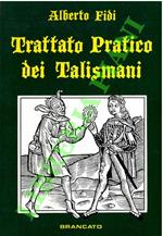 Trattato pratico dei talismani