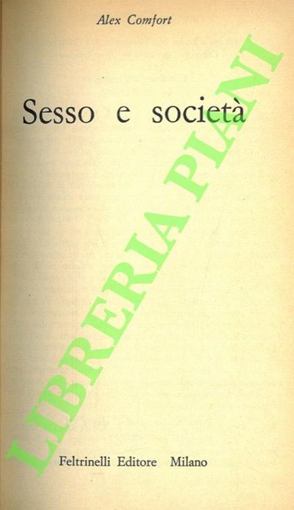 Sesso e società - Alex Comfort - copertina