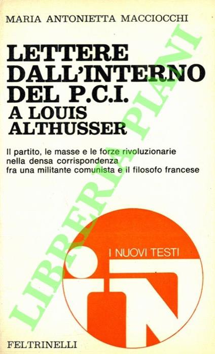 Lettere dall'interno del P.C.I. a Louis Althusser - Maria Antonietta Macciocu - copertina
