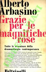 Grazie per le magnifiche rose.