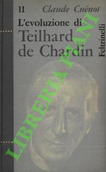 L' evoluzione di Teilhard de Chardin