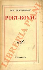 Port-Royal. Notes de Théatre. II