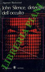 John Silence, detective dell'occulto