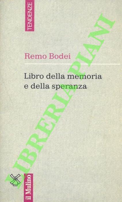 Libro della memoria e della speranza - Remo Bodei - copertina