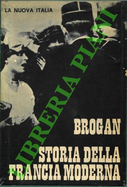 Storia della Francia moderna - Denis Brogan - copertina