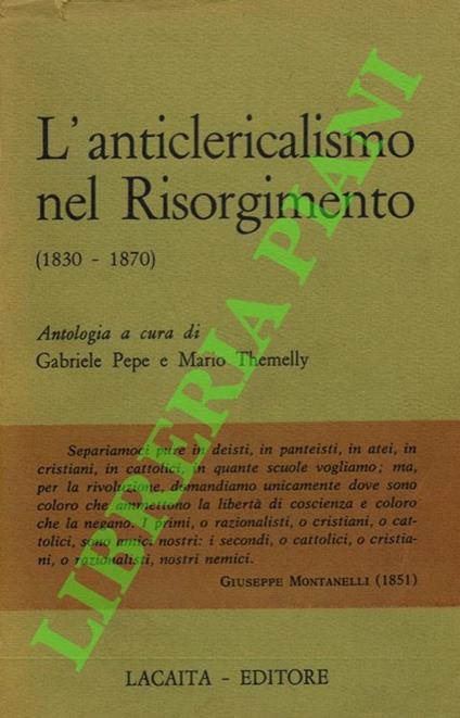 L' anticlericalismo nel Risorgimento (1830-1870) - copertina