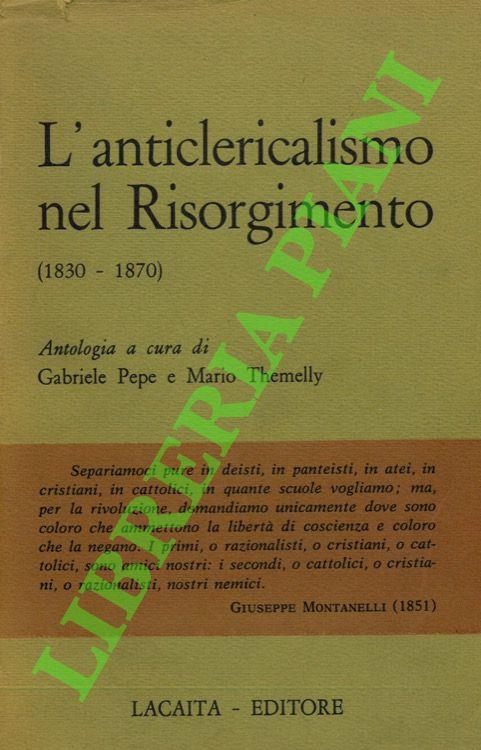 L' anticlericalismo nel Risorgimento (1830-1870) - copertina