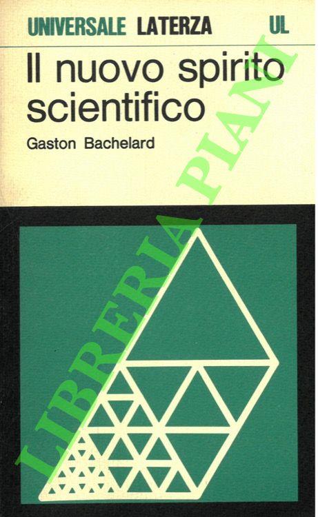 Il nuovo spirito scientifico - Gaston Bachelard - copertina