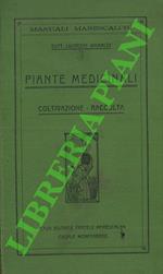 Piante medicinali. Coltivazione - Raccolta.