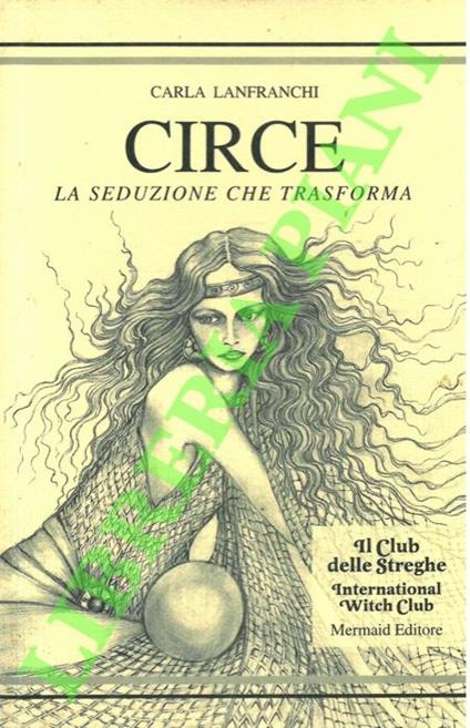 Circe. La seduzione che trasforma - Carla Lanfranchi - copertina