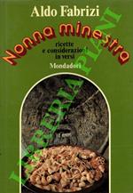 Nonna minestra. Ricette e considerazioni in versi