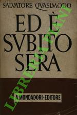 Ed è subito sera.
