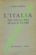 L' Italia dal 1914 al 1944 quale io la vidi.