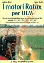 I motori Rotax per ULM. Storia, caratteristiche, uso e manutenzione dei Rotax 377, 447, 462, 503, 532, 582