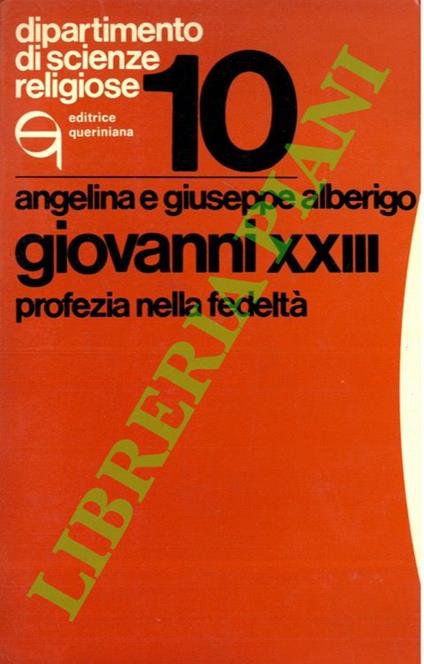Giovanni XXIII. Profezia nella fedeltà - copertina