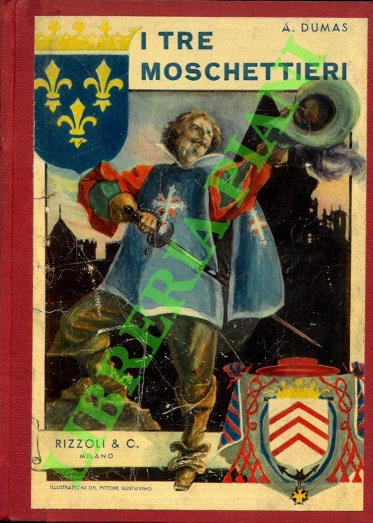 I tre moschettieri. - Alexandre Dumas - copertina
