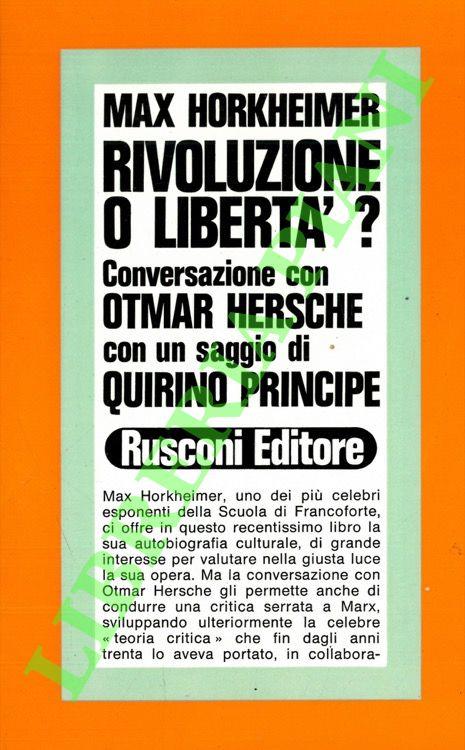 Rivoluzione o libertà? - Max Horkheimer - copertina