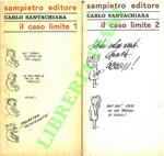 Il caso limite. 1 e 2