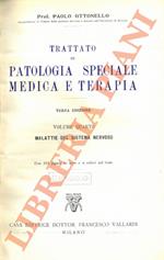 Trattato di patologia speciale medica e terapia. Volume quarto. Malattie del sistema nervoso