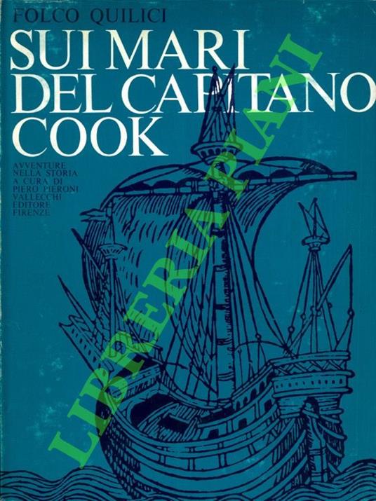 Sui mari del capitano Cook - Folco Quilici - copertina