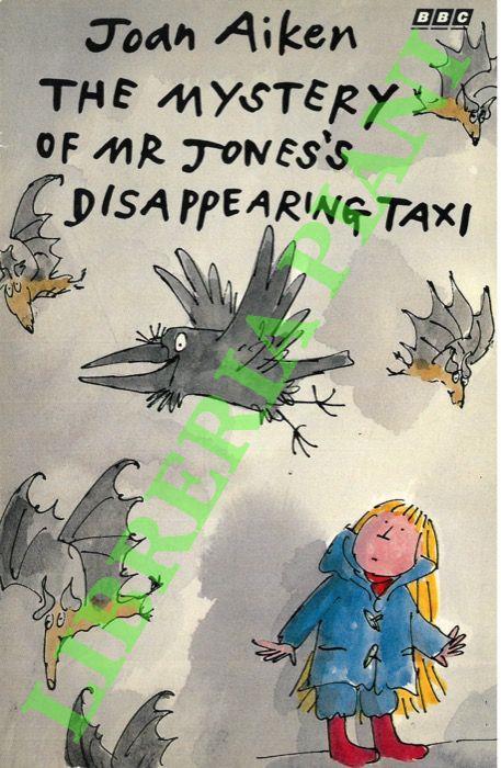 The Mystery of Mr. Jones's Disappearing Taxi - Joan Aiken - copertina