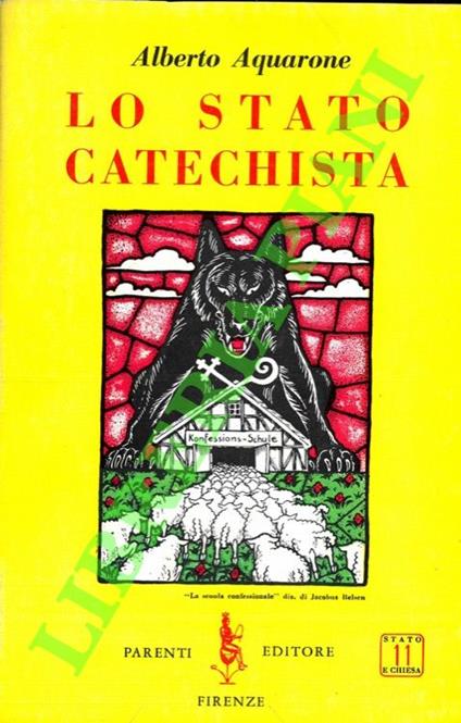Lo Stato catechista - Alberto Aquarone - copertina