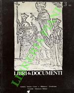 Libri & Documenti. Archivio storico civico e Biblioteca Trivulziana