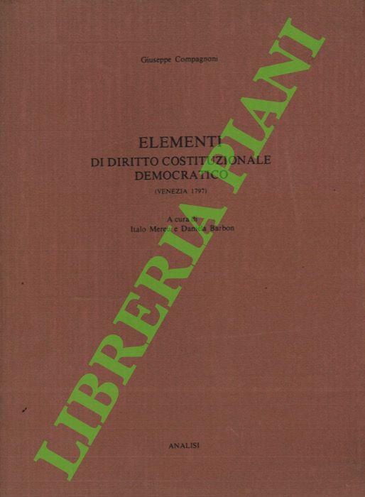 Elementi di diritto costituzionale democratico (Venezia 1797) - Giuseppe Compagnoni - copertina