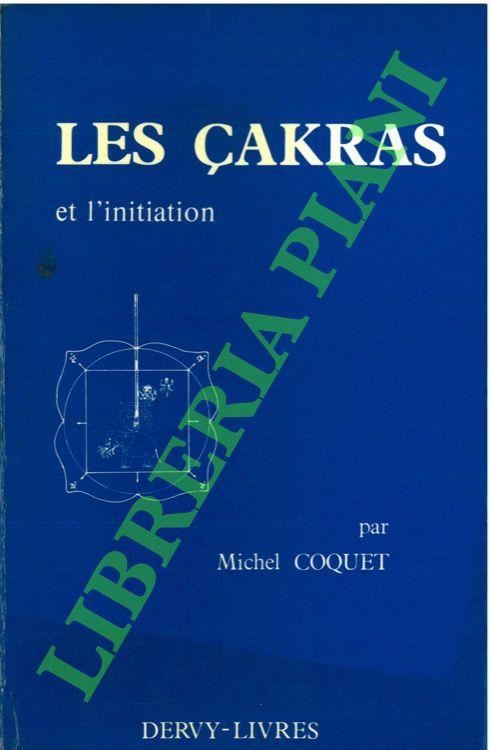 Les Cakras et l'initiation - Michel Coquet - copertina