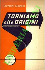 Torniamo alle origini