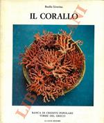 Il corallo. Esperienze e ricordi di un corallaro