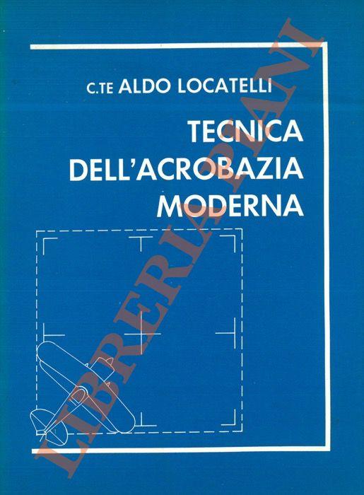 Tecnica dell'acrobazia moderna - Aldo Locatelli - copertina