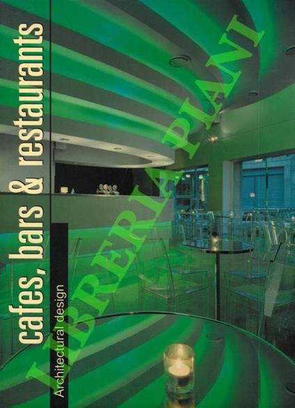 Cafes, Bars & Restaurants - Arian Mostaedi - copertina