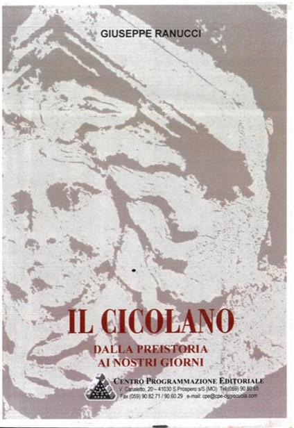 Il Cicolano. Dalla Preistoria ai nostri giorni - Giuseppe Ranucci - copertina