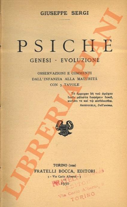 Psiche. Genesi - evoluzione. Osservazioni e commenti dall'infanzia alla maturità - Giuseppe Sergi - copertina
