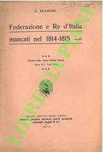 Federazione e Re d'Italia mancati nel 1814-1815