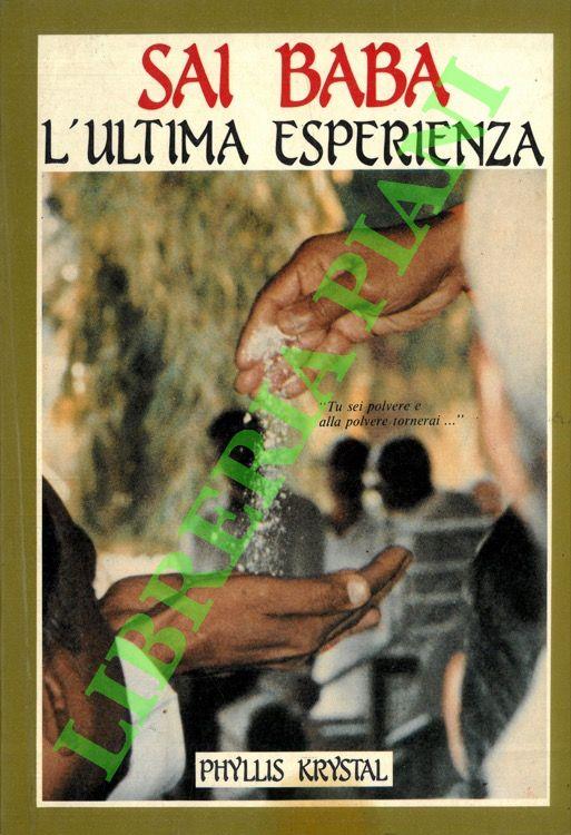 Sai Baba. L'ultima esperienza - Phyllis Krystal - copertina