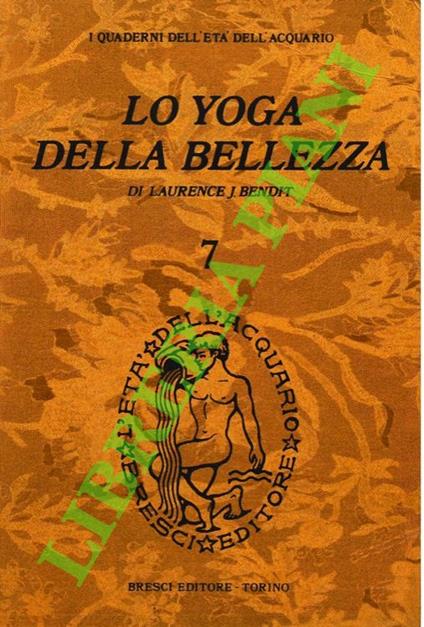 Lo Yoga della bellezza - Laurence J. Bendit - copertina
