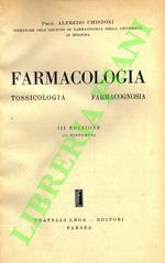 Farmacologia. Tossicologia, farmacognosia