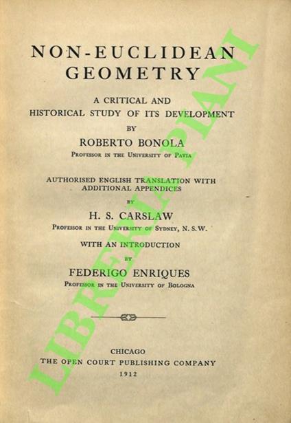 Non-Euclidean Geometry: A Critical and Historical Study of its Development. - Roberto Mondola - copertina