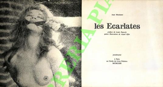 Les Ecarlates. Préface de Louis Pauwels. Quinze illustrations de Arpad Elfer. - copertina