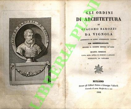 Gli ordini di architettura ... accresciuti di altre interessanti tavole ed ombreggiati... - copertina