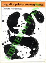grafica polacca contemporanea. Grafica pura, manifesto, grafica editoriale, grafica giornalistica