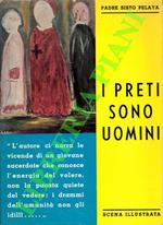 I preti sono uomini