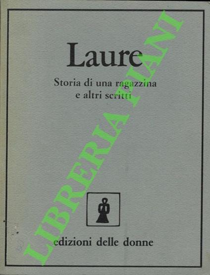 La Laure. Storia di una ragazzina e altri scritti - copertina