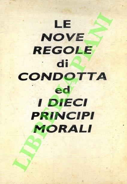 Le nove regole di condotta ed I dieci Principi Morali - copertina
