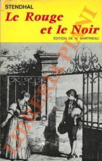 Le Rouge et le Noir. Cronique du XIXe siècle