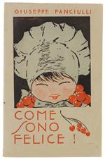 Come Sono Felice! Quadri Di Vita Infantile. Illustrazioni Di Filiberto Mateldi