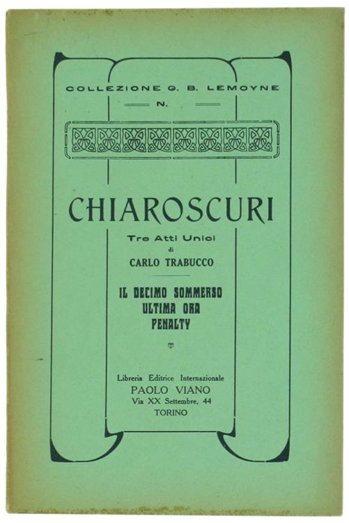 Chiaroscuri. Tre Atti Unici: Il Decimo Sommerso - Carlo Trabucco - copertina